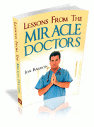 Lessons From The Miracle Doctors